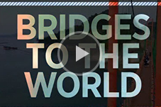 Bridges to the World Video